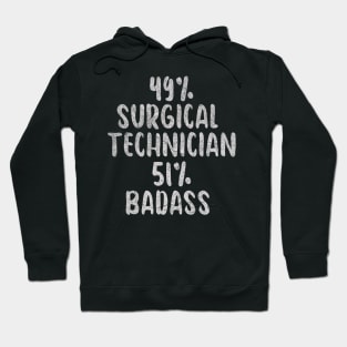 Surgical Tech - 51_ Badass Design Hoodie